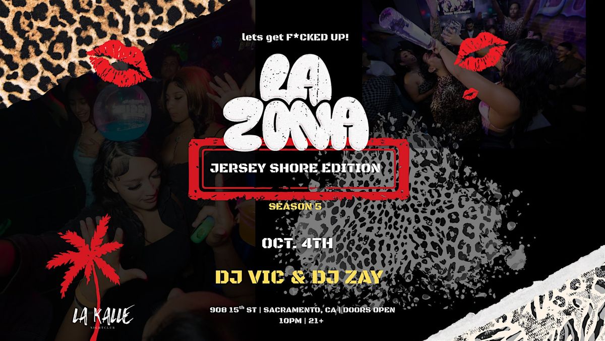 La Zona Y2K - Jersey Shore Edition