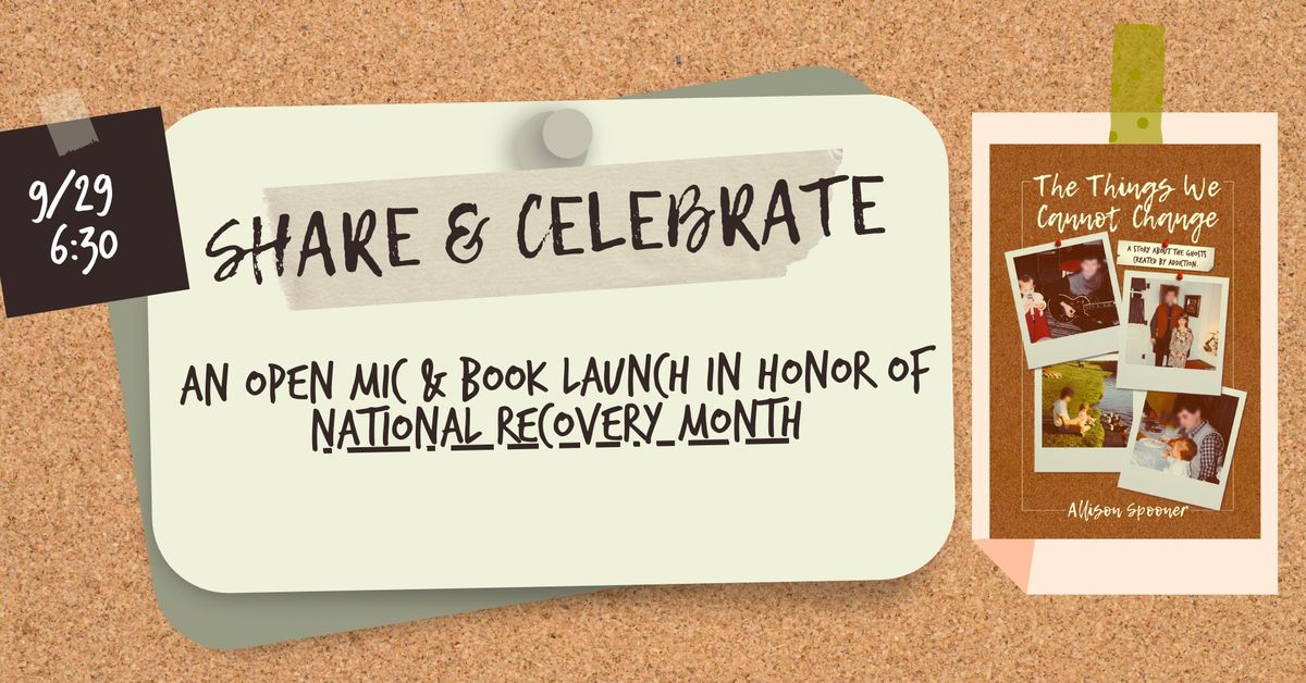 Share & Celebrate: Open Mic & Book Launch Party