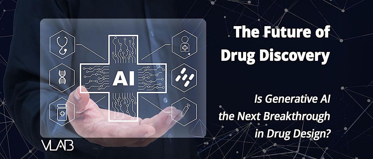 The Future of Drug Discovery: Is Generative AI the Next Breakthrough?