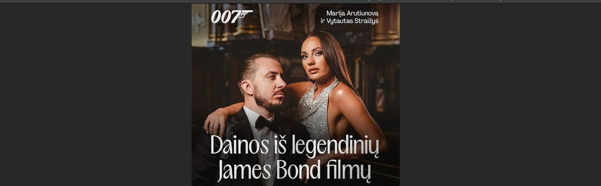 007-Dainos i\u0161 Legendini\u0173 James Bond film\u0173 (Marija Arutiunova & Vytautas Strai\u017eys