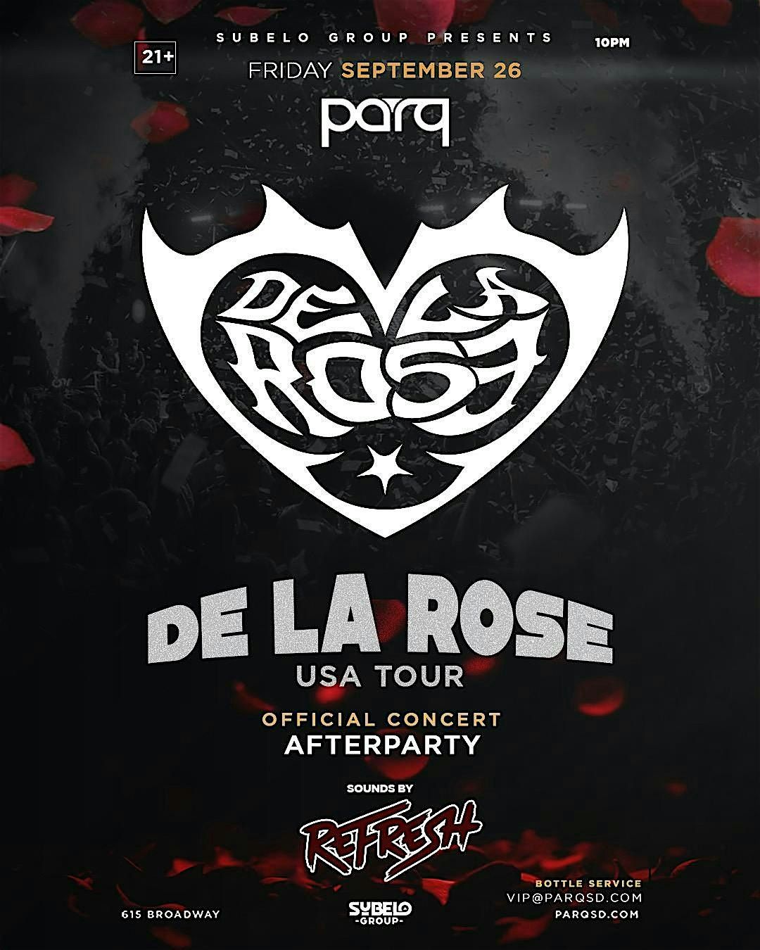 De La Rose USA Tour OFFICIAL CONCERT AFTER PARTY (21+)