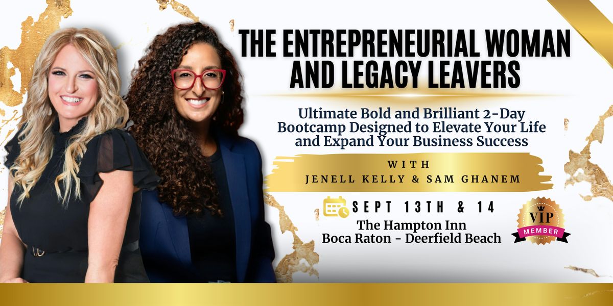The Entrepreneurial Women & Legacy Leavers 2-Day Bootcamp
