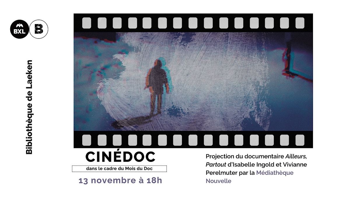 Cin\u00e9doc : Ailleurs, Partout