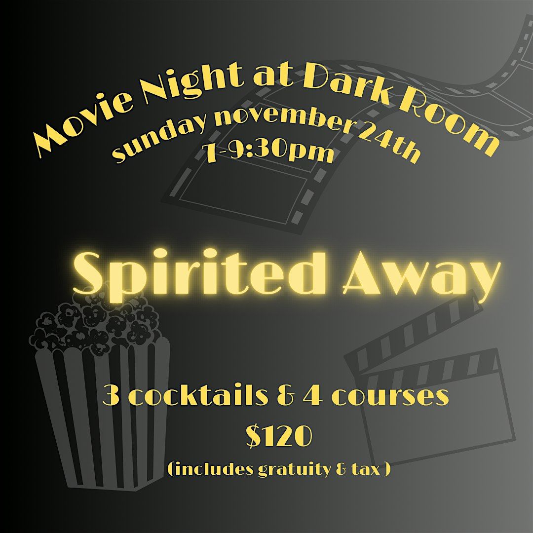 Movie Night at Dark Room: Spirited Away