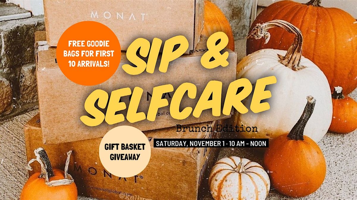 Sip & Selfcare - Brunch Edition