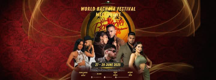 WORLD BACHATA FESTIVAL MELBOURNE 