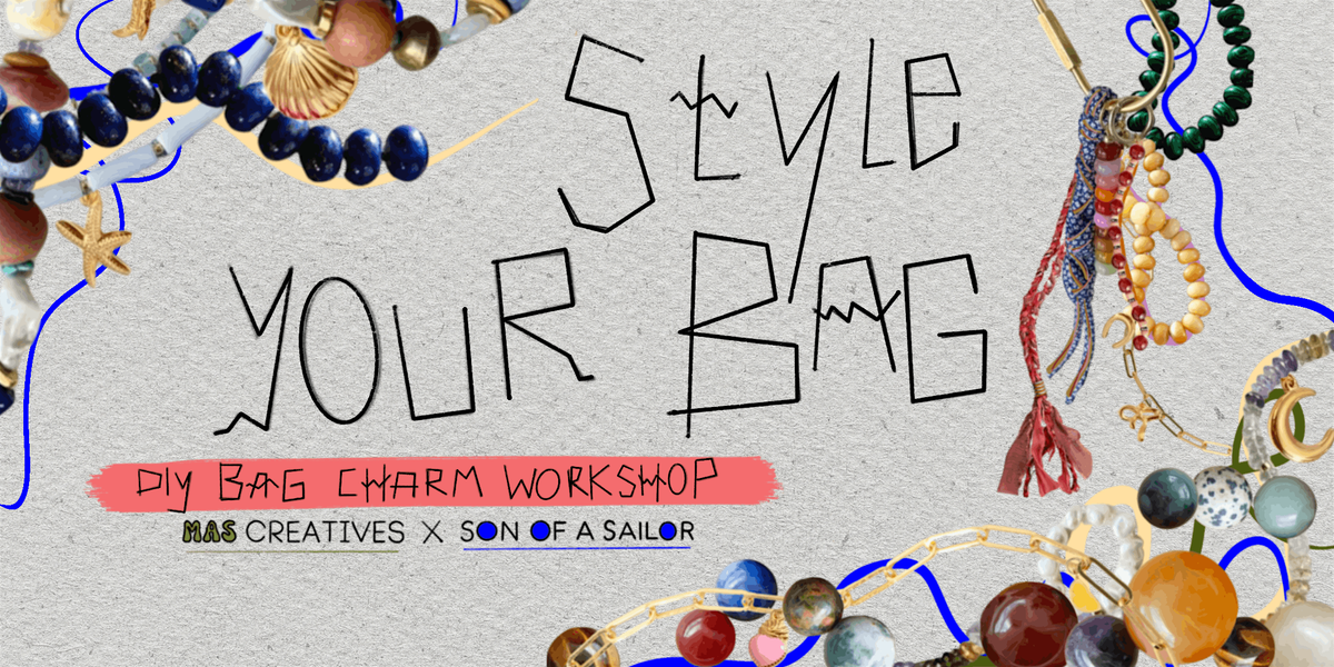 Style Your Bag: DIY Bag Charm Workshop with MAS x SOS
