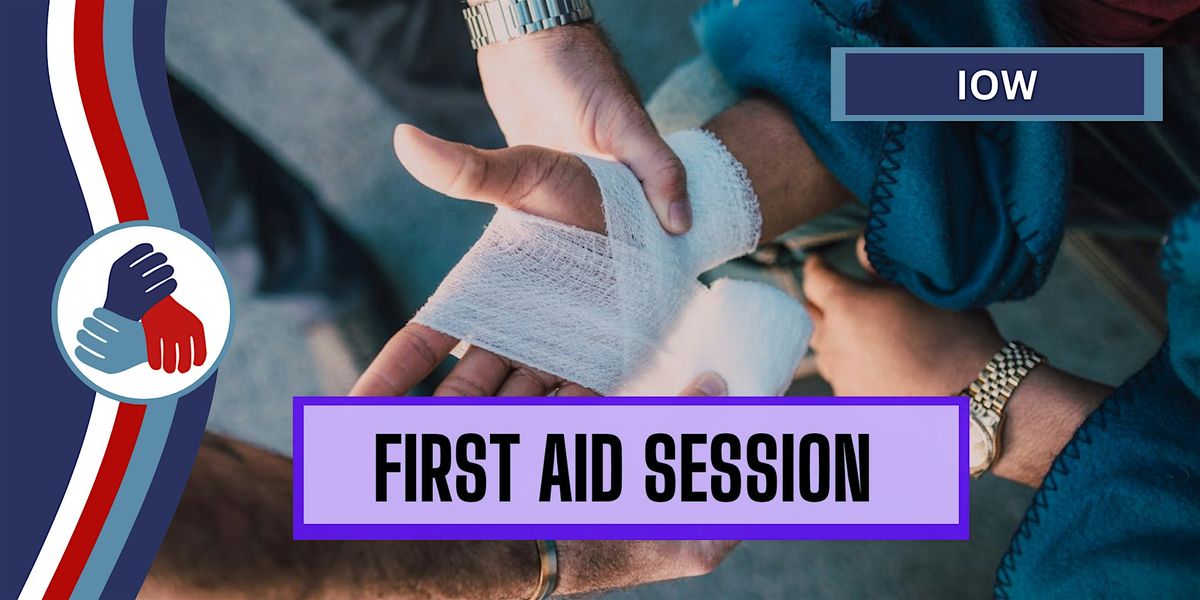 IOW: FIRST AID Session - NOVEMBER