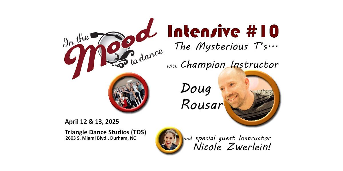 Intensive #10:  The Mysterious T's... w\/Doug Rousar