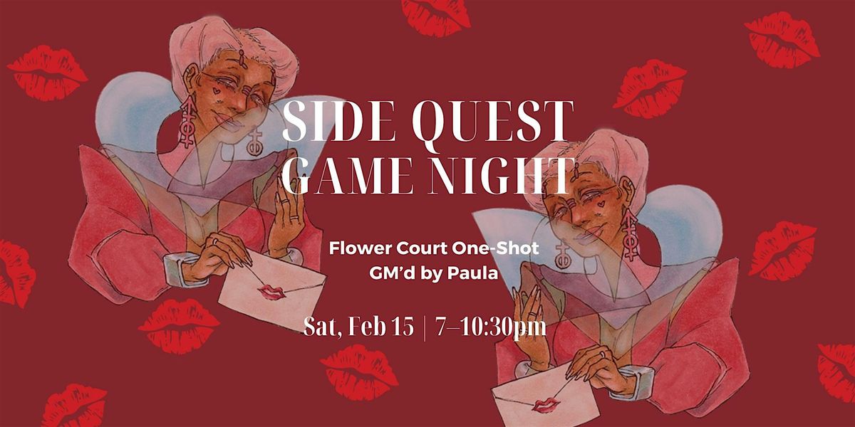 "Flower Court" Game Night @ Side Quest Books & Games