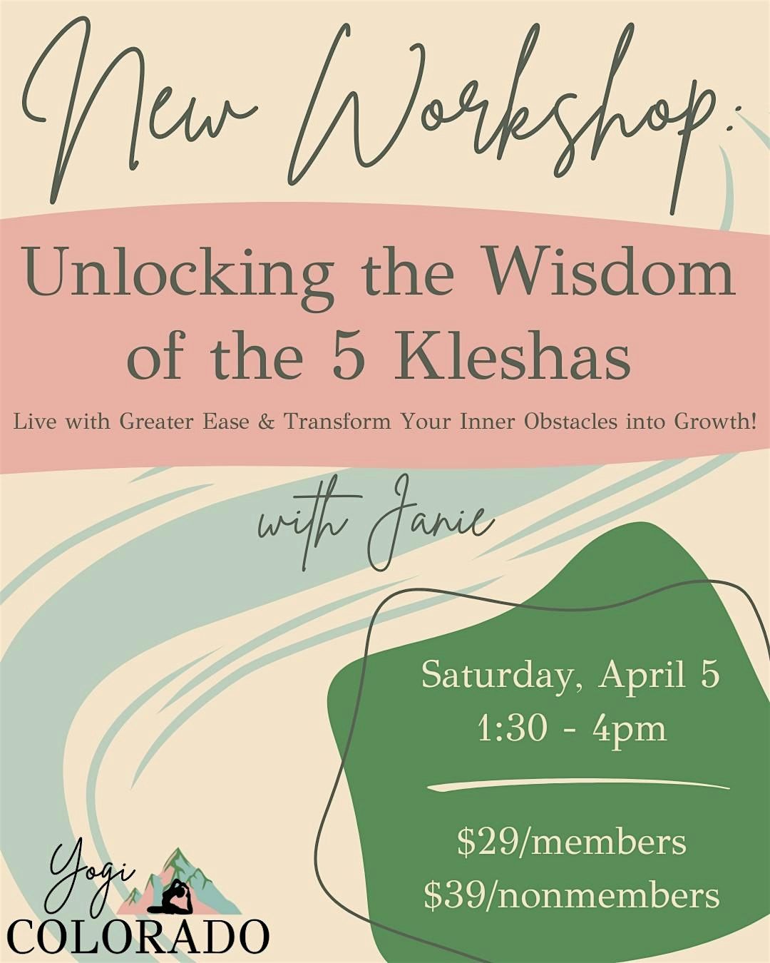 Live with Greater Ease: Unlocking the Wisdom of the 5 Kleshas