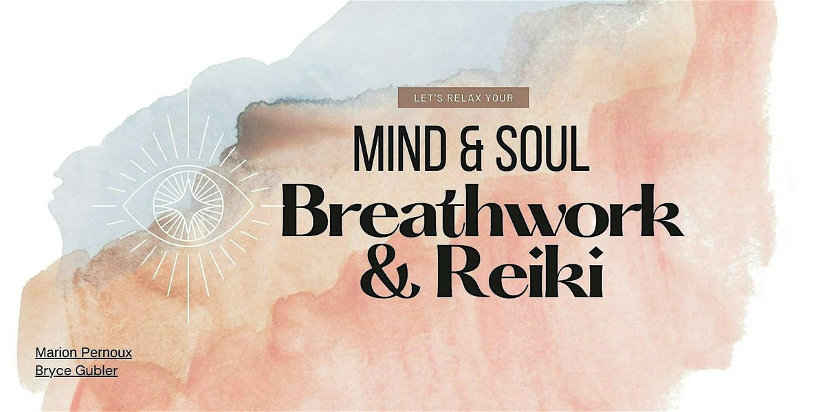 Harmonize Your Energy: Integrated Breathwork and Reiki Workshop