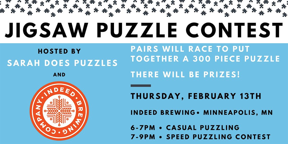 Pairs Jigsaw Puzzle Contest at Indeed Brewing - February 2025