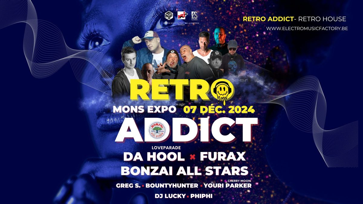 RETRO HOUSE ADDICT MONS