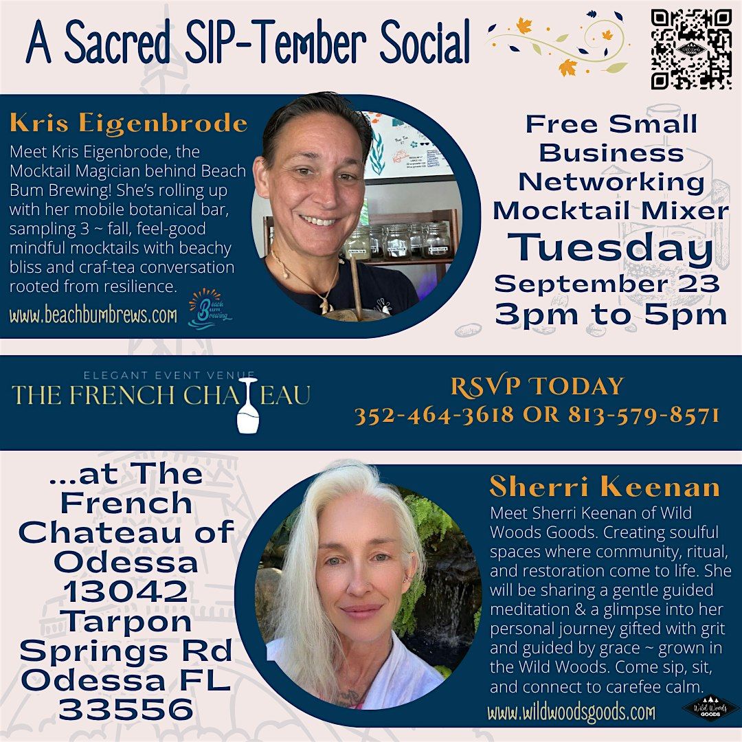 A Sacred SIP-Tember Social at The French Chateau of Odessa