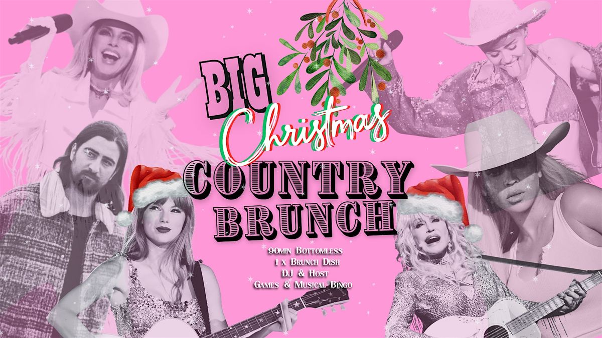 Big Country Christmas Bottomless Brunch