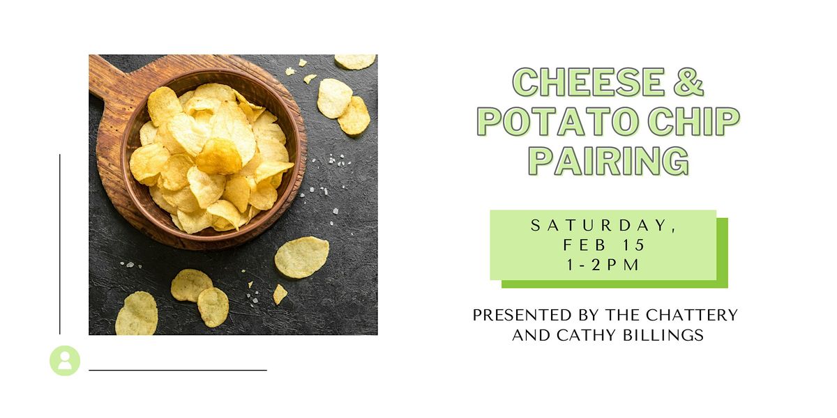 Potato Chip & Cheese Pairing Workshop