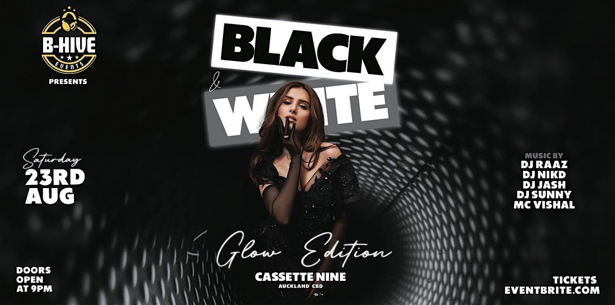 Black & White Glow Edition