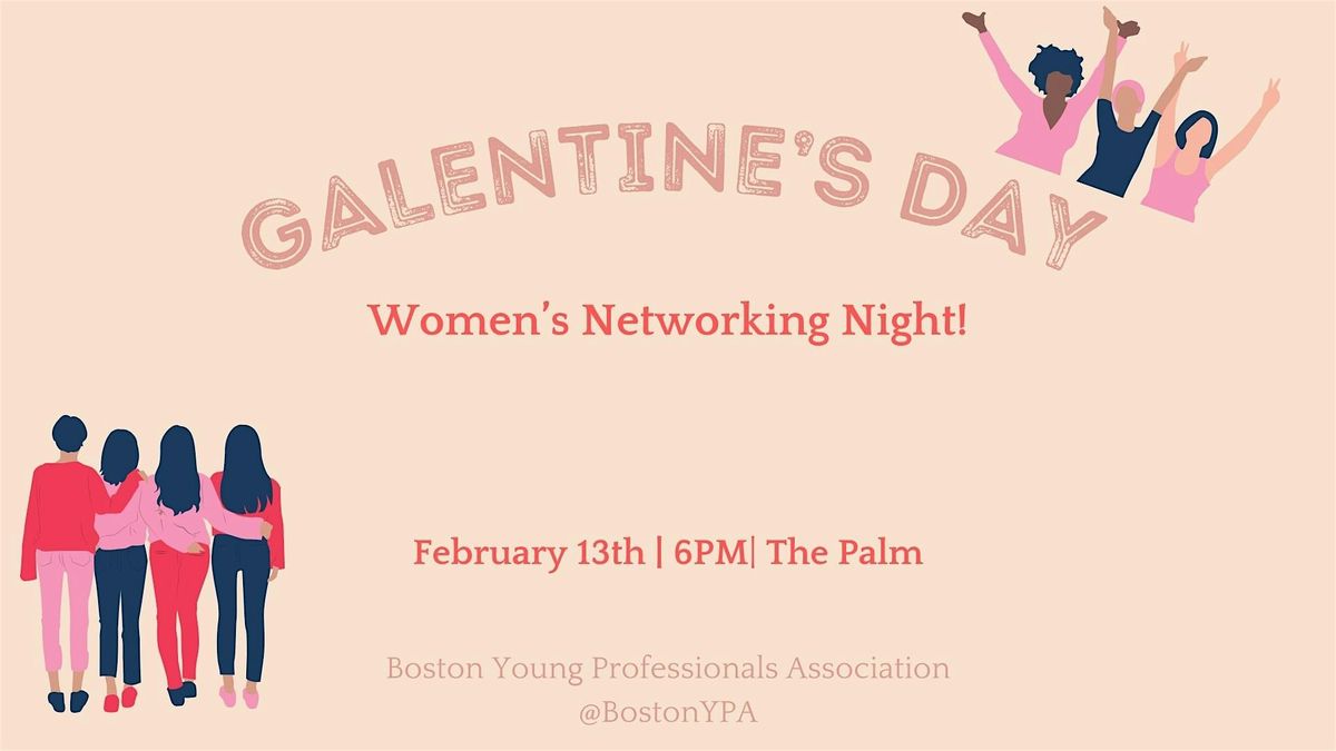 Galentines Day: Women's Networking Night