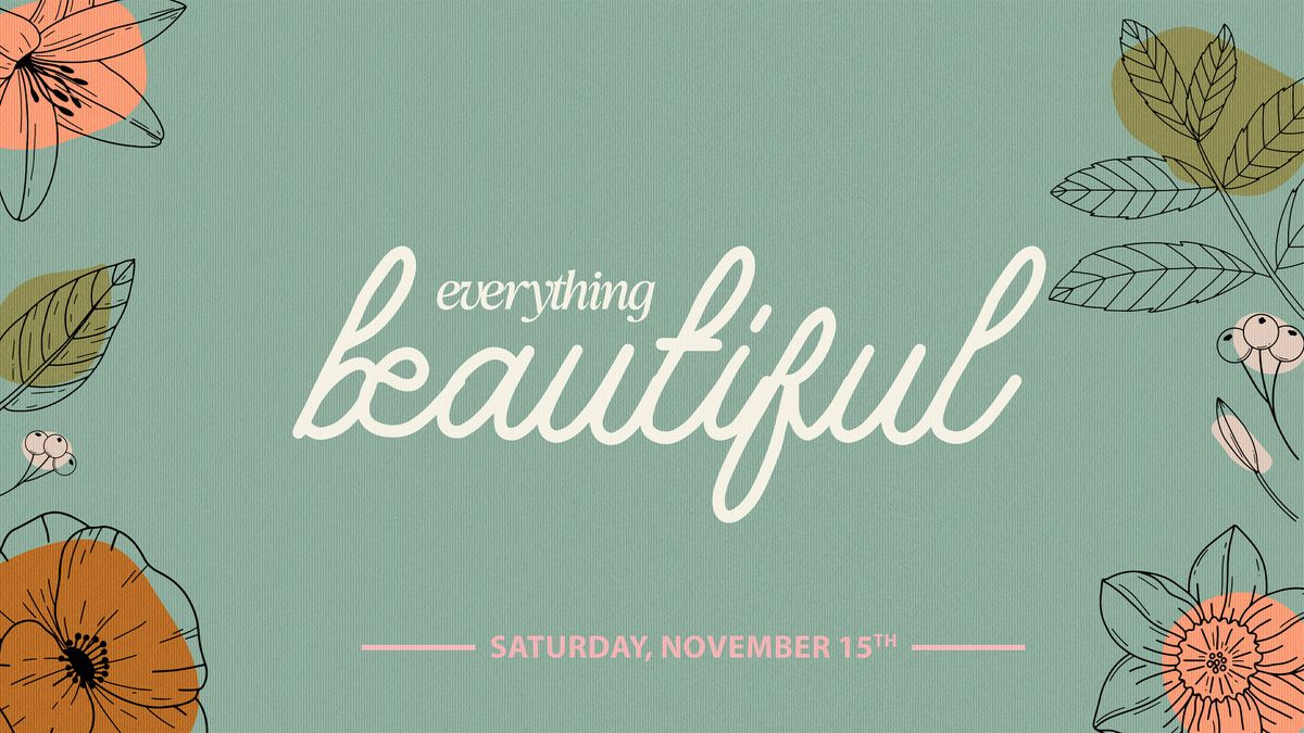 Everything Beautiful