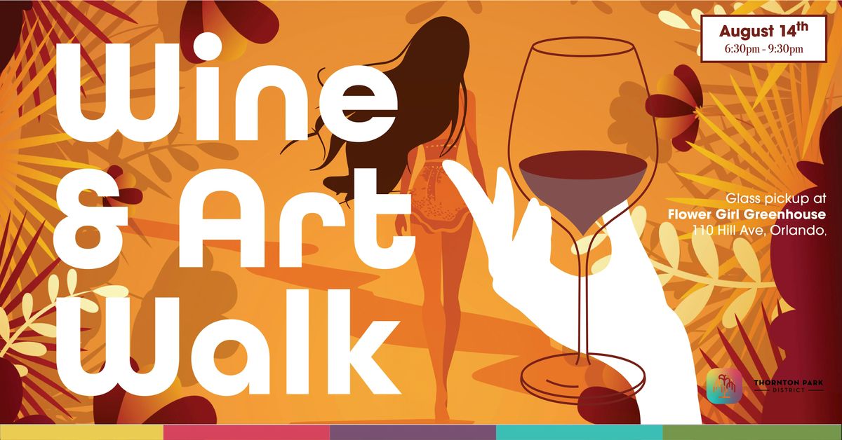 Thornton Park 2nd Thursday Wine & Art Walk!