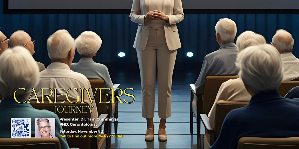 Dementia - Caregivers Journey by Dr. Tam Cummings