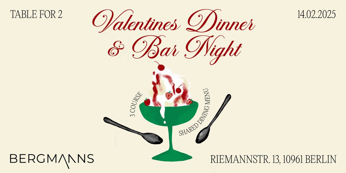 Valentines Dinner & Bar Night at Bergmanns