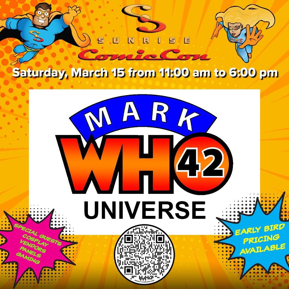 MarkWHO42\u2019s Universe Goes to Sunrise Comic Con