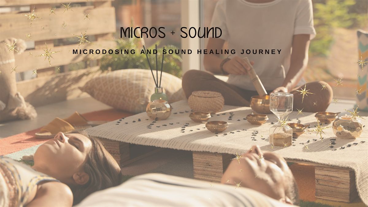 Micros + Sound: Rest & Release