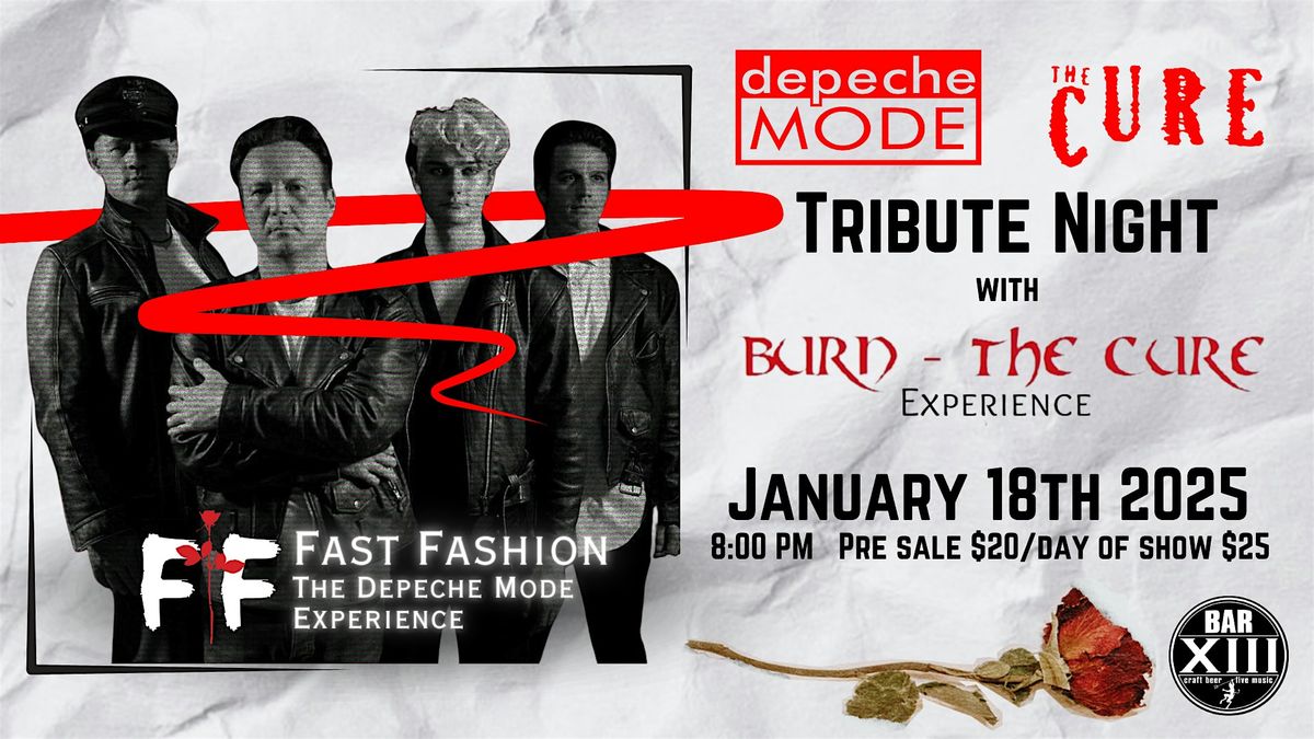 Fast Fashion: A Depeche Mode Tribute & Burn: The Cure Experience