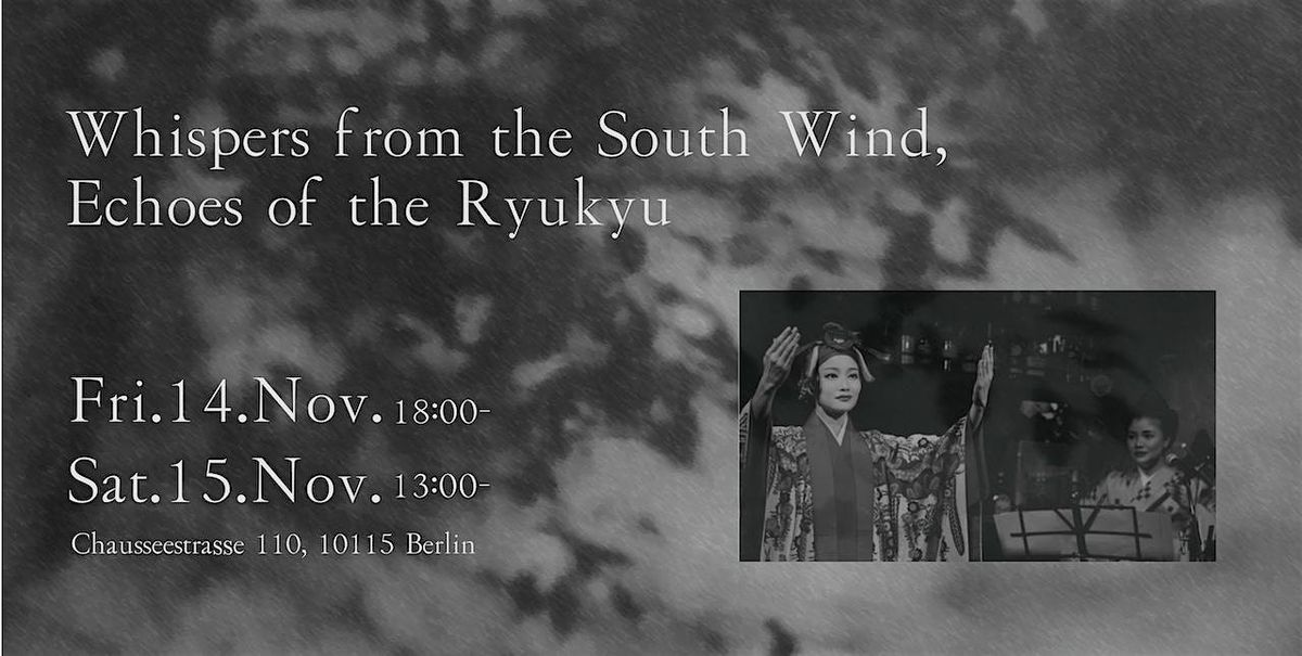 Whispers from the South Wind, Echoes of the Ryukyu