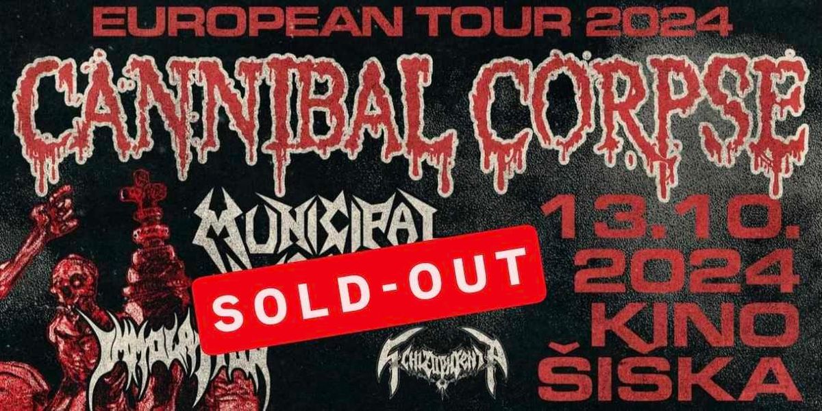 RAZPRODANO! SOLD OUT! Cannibal Corpse, Municipal Waste, Immolation, Schizophrenia - Kino \u0160i\u0161ka