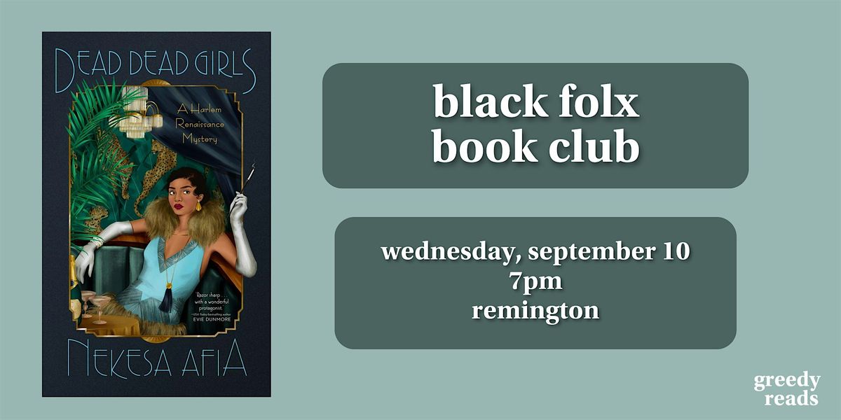 Black Folx Book Club: "Dead Dead Girls"