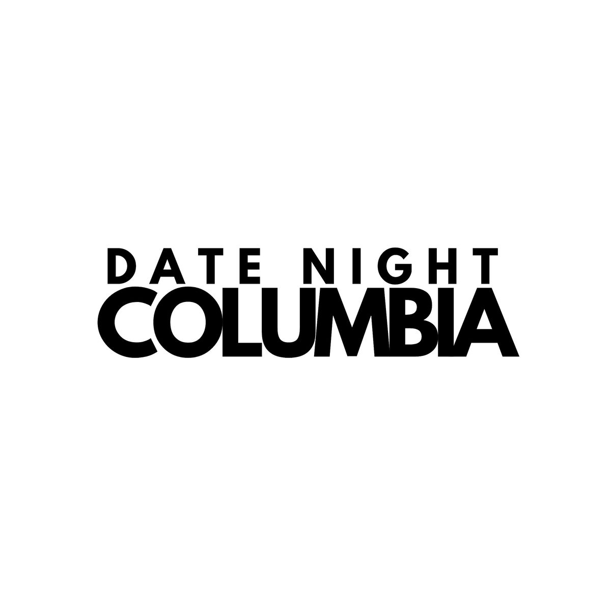 Date Night Columbia: Valentines Dinner