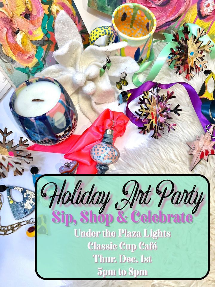 Art Party: Sip, Shop & Celebrate under the Plaza Lights