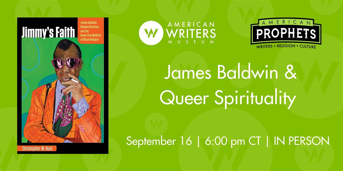 American Prophets: James Baldwin & Queer Spirituality (IN PERSON)