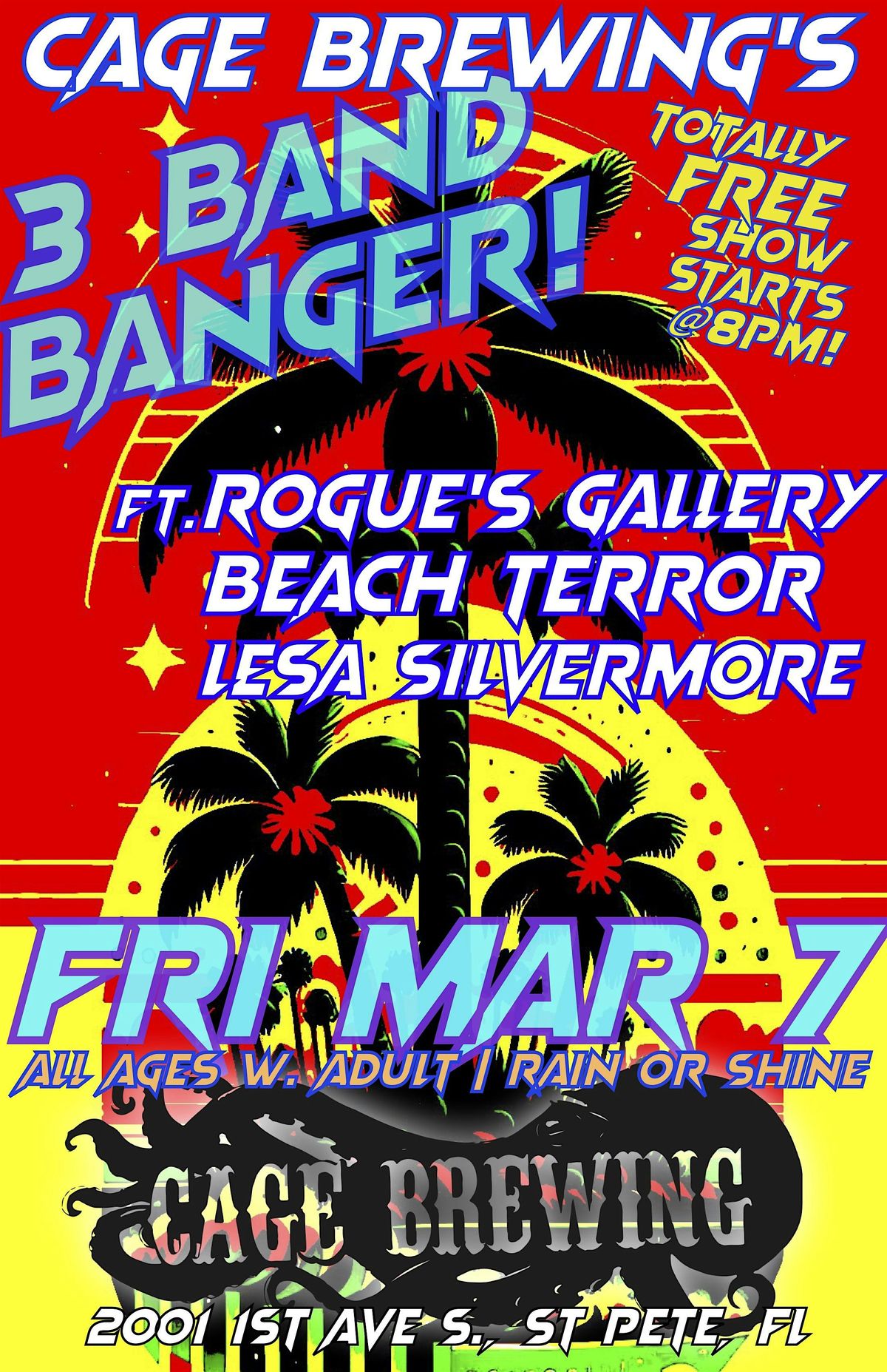 FREE: Cage Brewing's 3 BAND BANGER | FRI MAR 7 | Cage Brewing, St. Pete, FL