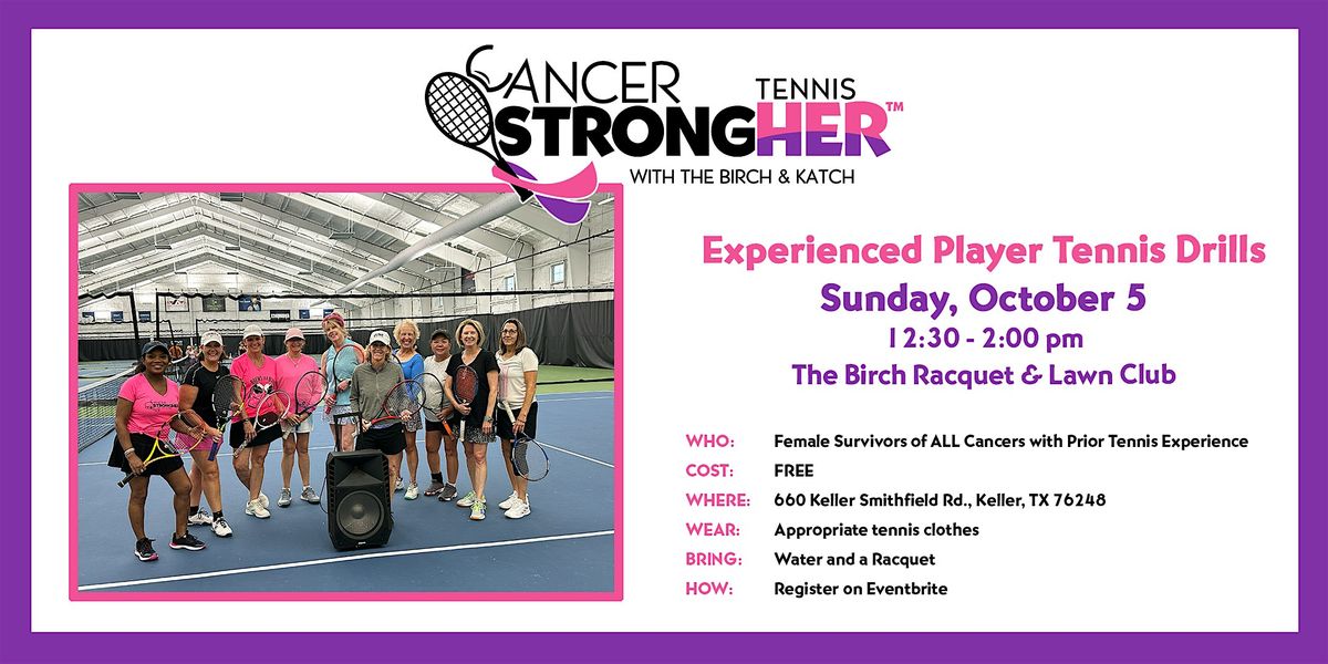 Cancer StrongHER Experienced Tennis Drill \u2013 October 5, 2025