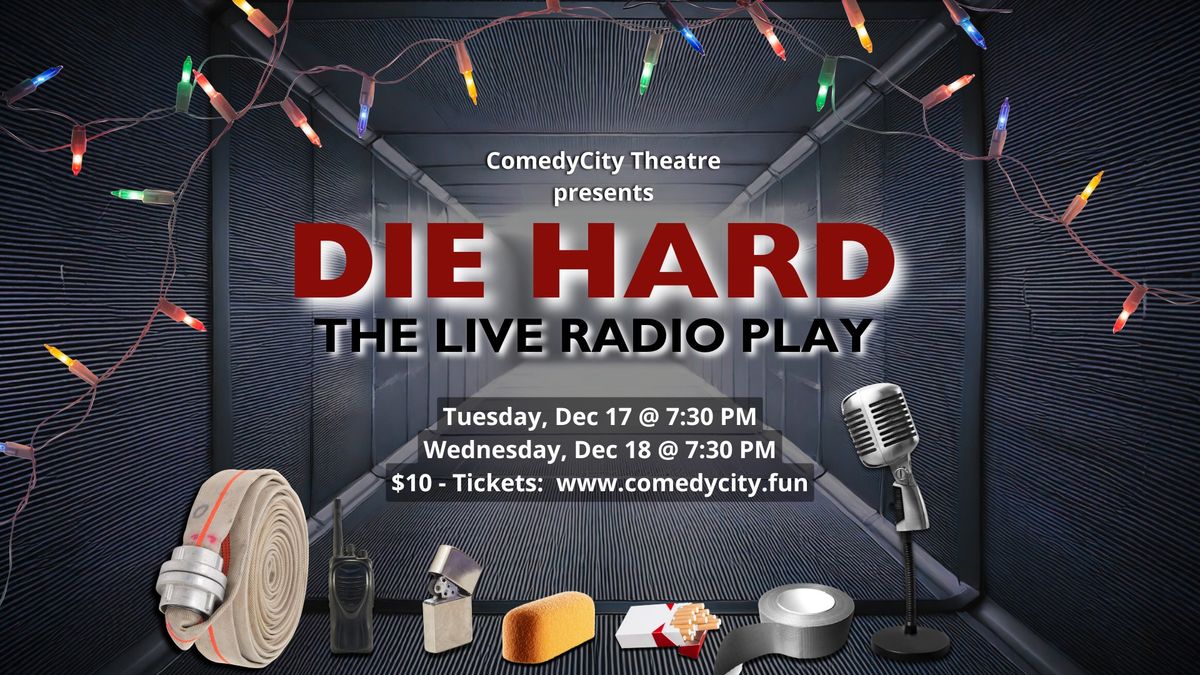 Die Hard: The Live Radio Play