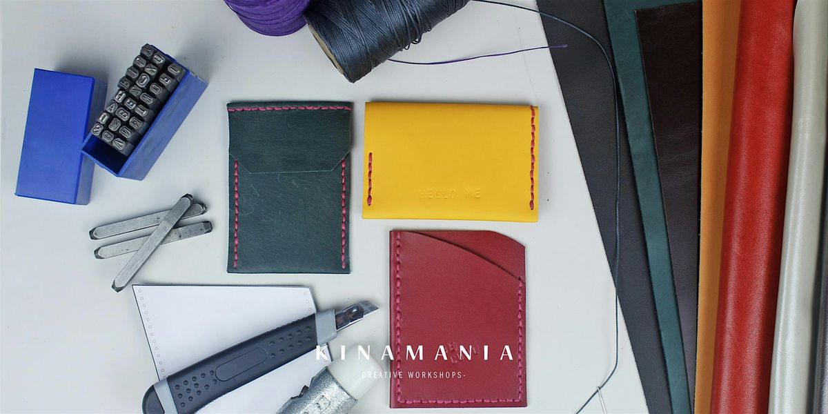 Leather Workshop: Create Your Own CARD HOLDER!