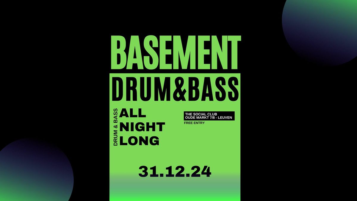 Basement: Drum&Bass @Leuven (NYE Edition)