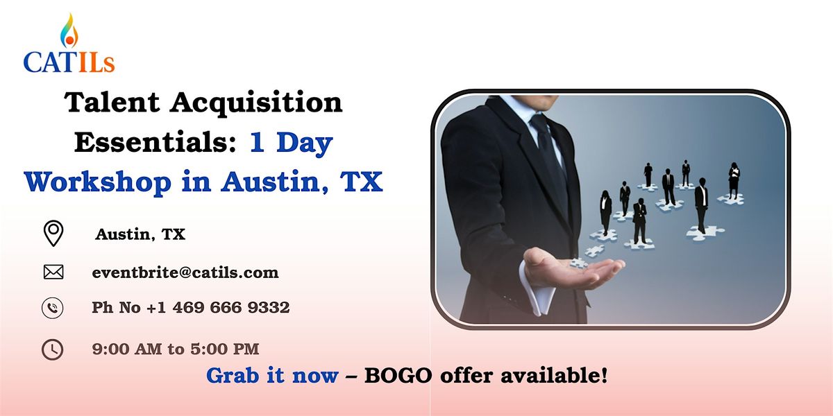 Talent Acquisition Essentials: 1 Day Workshop in Austin, TX
