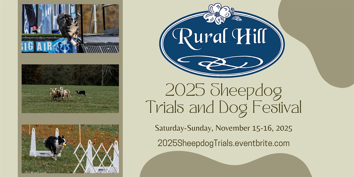 2025 Sheepdog Trials and Dog Festival