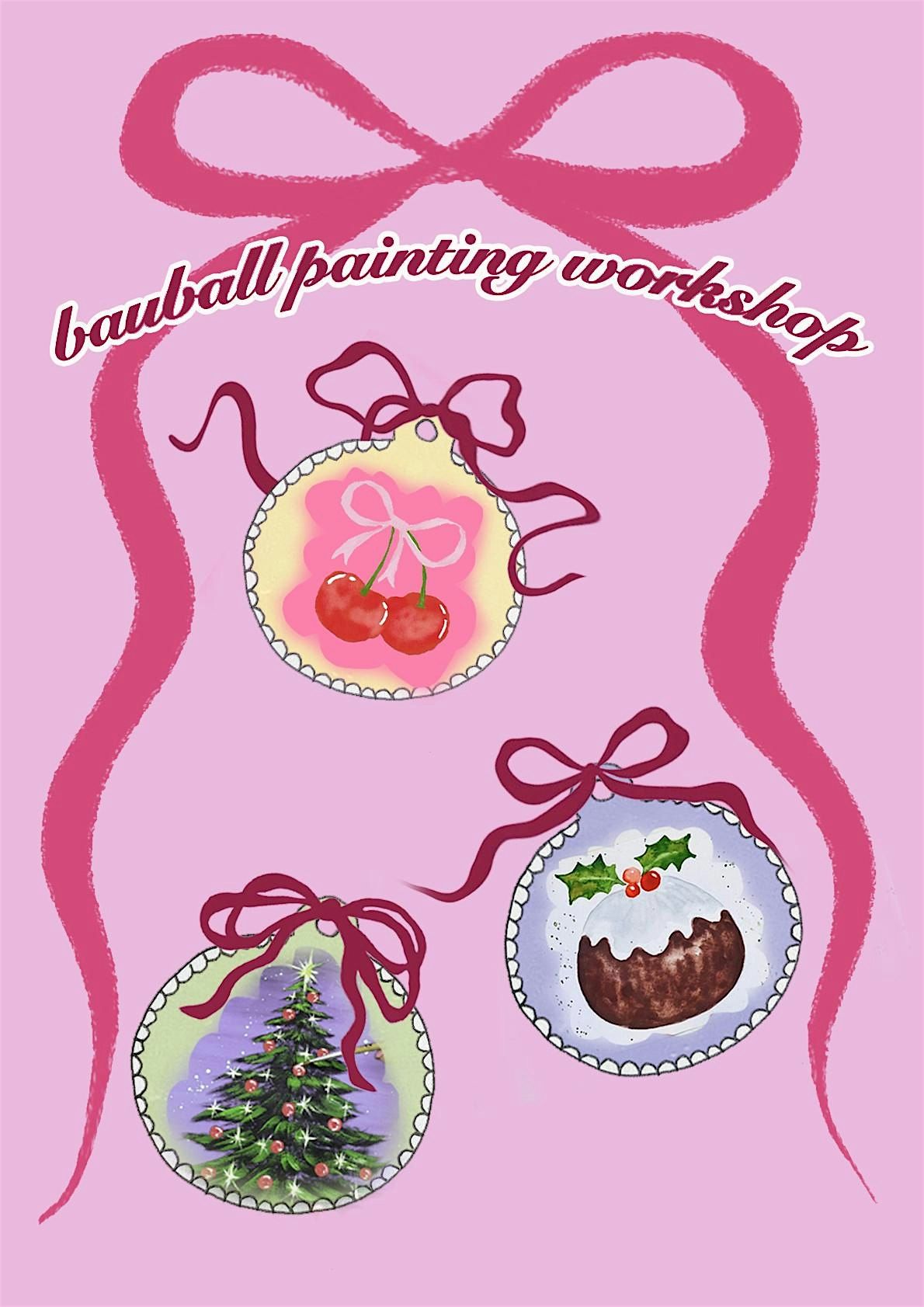 Christmas Sip & Bauball Painting Workship