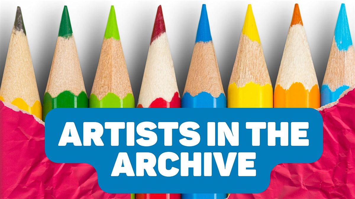 Artists in the Archive with Oliver Bliss