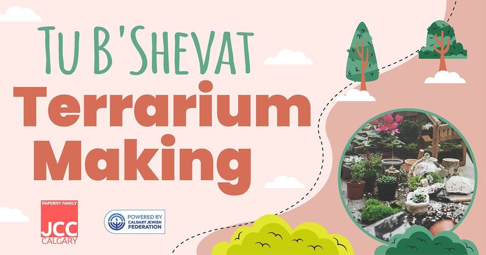 Tu BShevat Terrarium Making, Calgary JCC, 1 February 2023