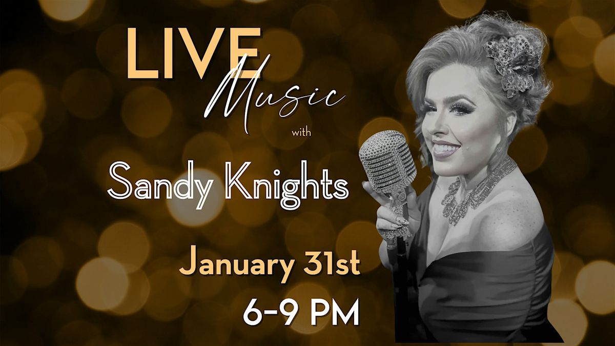 Live Music with Sandy Knights