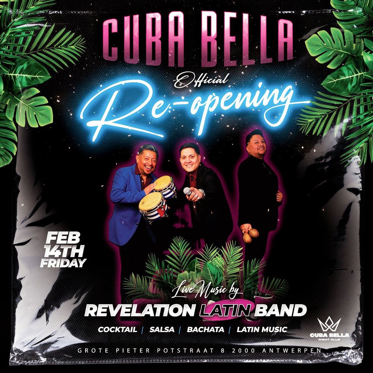 Cuba Bella Bar Re-opening , Revelation Live Band 