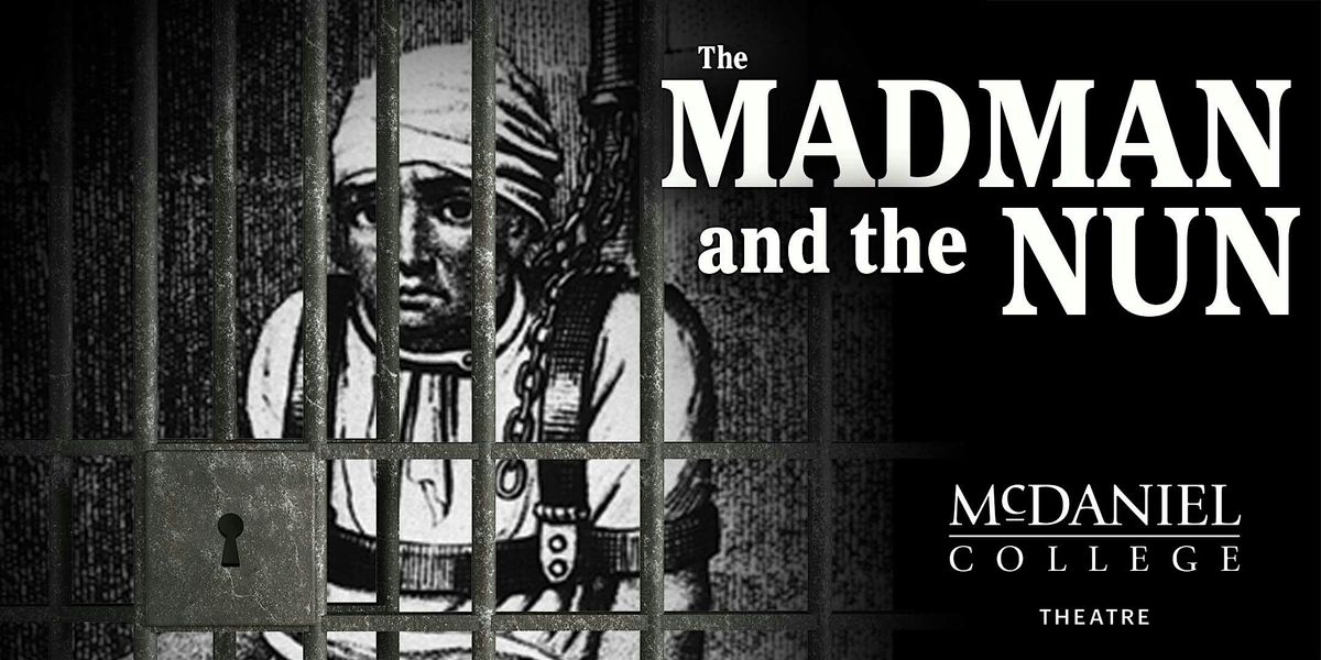 The Madman and the Nun