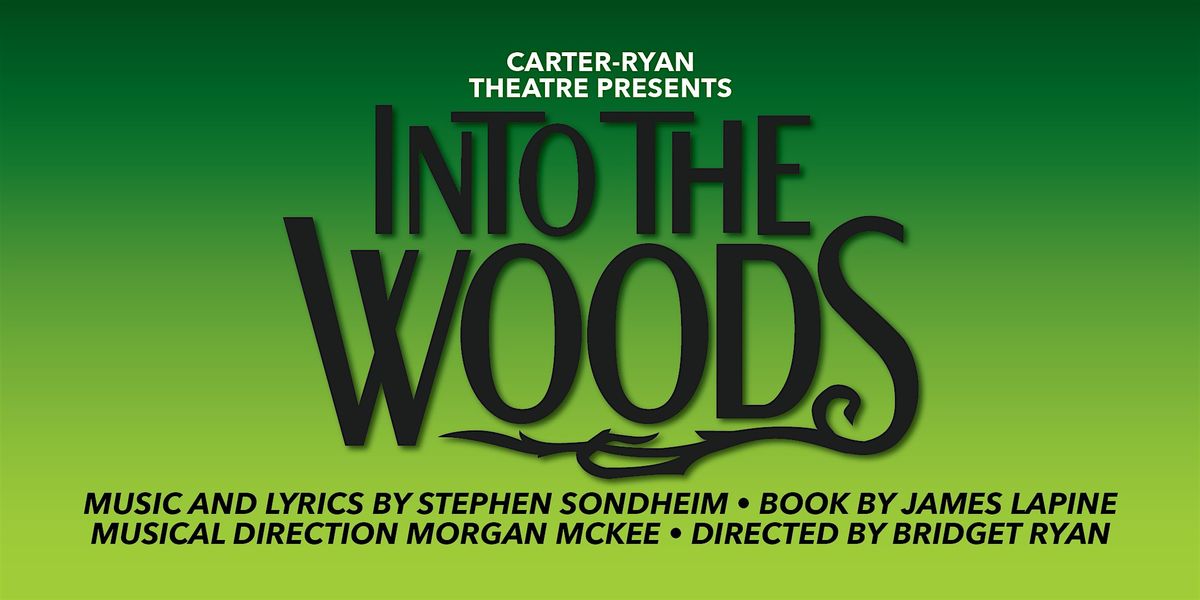 INTO THE WOODS